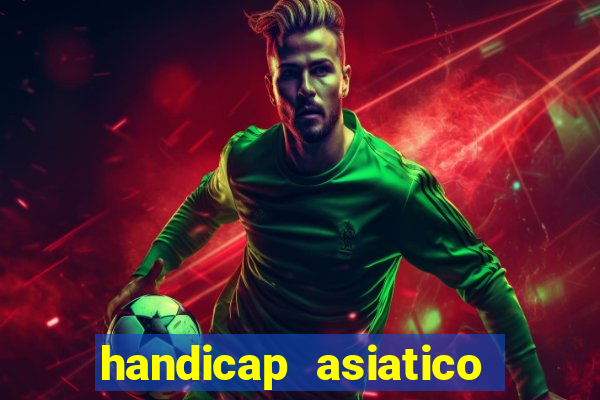 handicap asiatico 0.0 -0.5